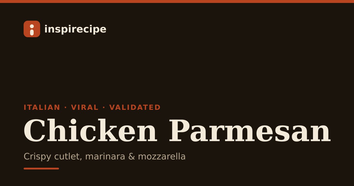 Chicken Parmesan · Italian main course