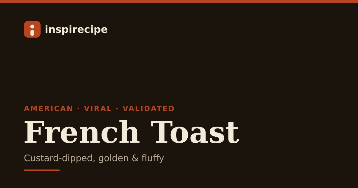 Fluffy French Toast