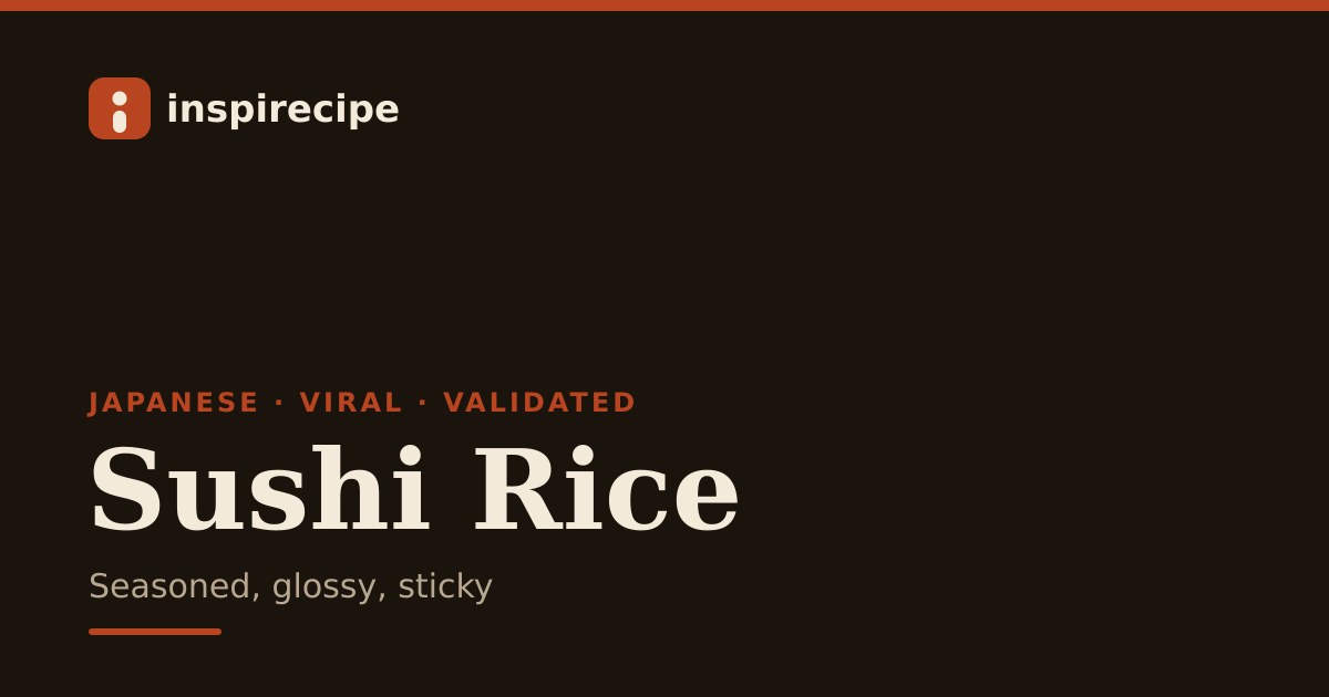 Perfect Sushi Rice (Shari)